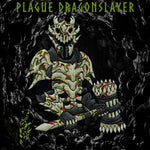 Plague Dragonslayer